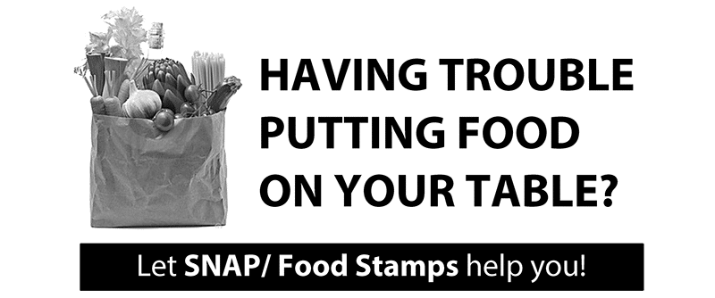 Having trouble putting food on your table? Let SNAP/Food Stamps help you!