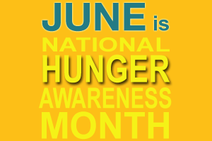 June is National Hunger Awareness Month