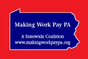 Making Work Pay PA - A Statewide Coalition