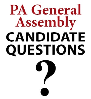 PA General Assembly candidate questions