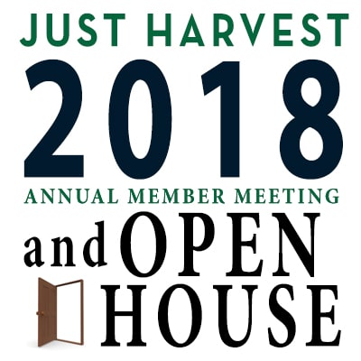 Just Harvest 2018 Annual Member Meeting and Open House