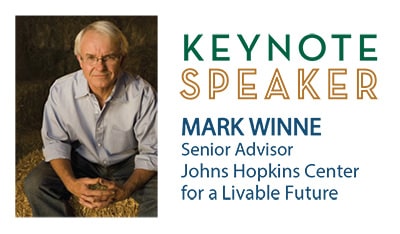 Keynote Speaker Mark Winne Senior Adviser Johns Hopkins Center for a Livable Future