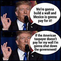 Trump: "We're going to build a wall and Mexico is going to pay for it!" "If the American taxpayer doesn't pay for my wall I'm gonna shut down the government!" via flickr (Thomas Cizauskas)