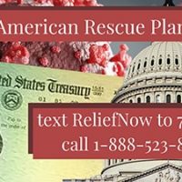 American Rescue Plan: text ReliefNow to 747464 or call 1-888-523-8974