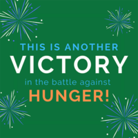 This is another victory in the battle against hunger!